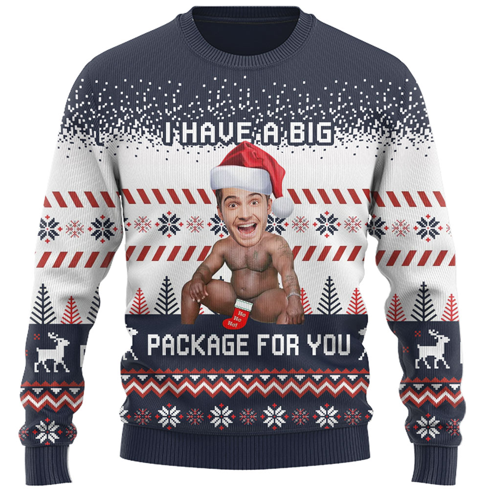 I Have A Big Package Funny Ugly Christmas Sweater 7